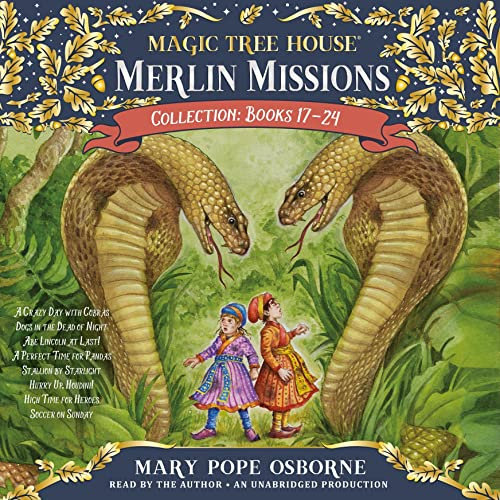 Merlin Mission Collection: A Crazy Day with Cobras; Dogs in the Dead of Night; Abe Lincoln at Last!; A Perfect Time for Pandas; and more
