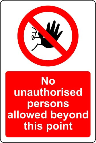 No unauthorised persons allowed beyond this point Safety sign - 1mm Plastic sign (300mm x 200mm)