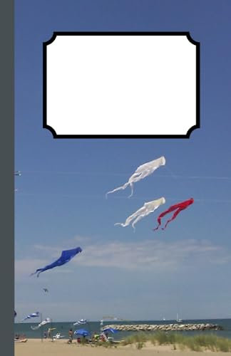 Wide Ruled Journal/Notebook, Kites on the Beach: 110 pages 5.5” x 8.5, soft cover, wide ruled, original cover photo