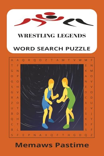 WRESTLING LEGENDS WORD SEARCH PUZZLE BOOK: A Power-Packed Puzzle Book Featuring 495 Names from the Ring – From Legends to Rising Stars