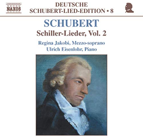 Deutsche Schubert-Lied-Edition Vol. 8 (Schiller-Lieder Vol. 2)