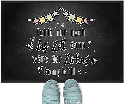 JUNIWORDS Fußmatte, Fehlt nur noch das Zelt, dann wäre der Zirkus komplett!, 90 x 60 cm, mit Gummirand