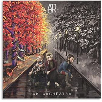 AJR Poster Ok Orchestra Leinwand Poster Schlafzimmer Dekoration Landschaft Büro Valentinstag Geburtstag Geschenk ohne Rahmen Stil 30 x 30 cm
