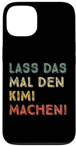 Hülle für iPhone 13 Lass Das Mal Den Kimi Machen Retro Heimwerker Spruch