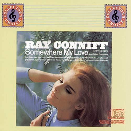 SOMEWHERE MY LOVE (Love Theme from Dr. Zhivago) And Other Great Hits