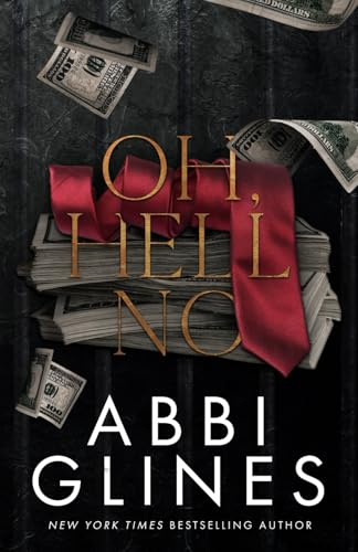 Oh, Hell No: 3 (Mississippi Smoke Series)