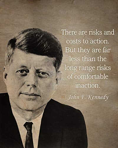 John F Kennedy Kunstdruck There are Risks and Costs to Action, ungerahmt, 11 x 35,6 cm