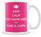 Personalised Keep Calm and Have a Cuppa Mug/Cup – Add Name – Pink