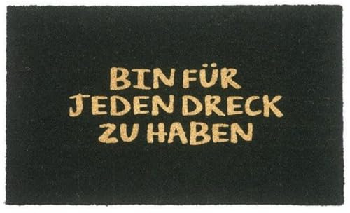 Gift Company Fussmatte, Bin für jeden Dreck zu haben, schwarz, 45x75cm