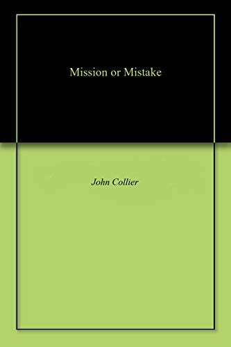 Mission or Mistake (English Edition)