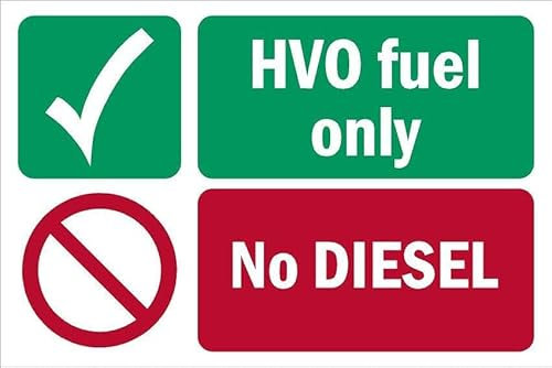 HVO fuel only, no diesel, safety sign - Self adhesive sticker (200mm x 150mm)