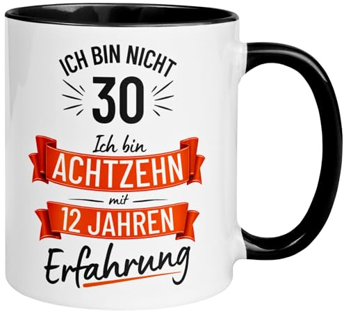 30 Geburtstag Männer Geschenk Tasse | Ich bin nicht 30 – Ich habe Erfahrung | Lustige Geburtstagstasse zum 30. Geburtstag | 30ter Geburtstag - Witziges Geburtstagsgeschenk Mann | Made in Germany