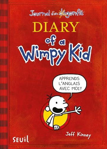 Diary of a Wimpy Kid: Edition en anglais annotée du Journal d'un Dégonflé (French Edition)