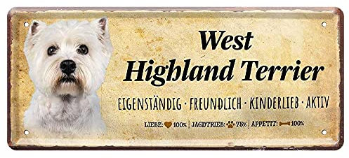 Blechschild Deko Metall-Schild Fun Vintage Spruch 28cm x 12cm West Highland-Terrier