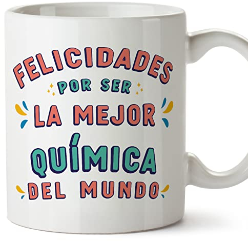 MUGFFINS Tazas para QUÍMICA mujer - En Español - Felicidades por ser el mejor - 11 oz / 330 ml - Regalo original y divertido