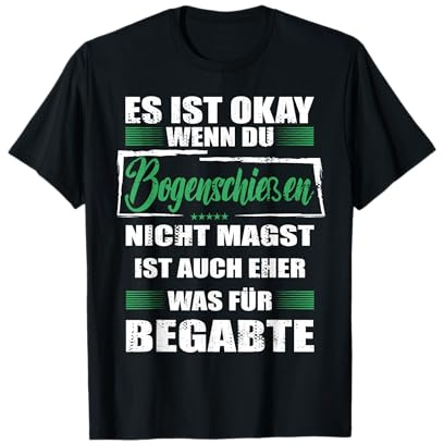 Bogenschießen Lustiger Spruch für Mann & Frau Bogenschütze T-Shirt