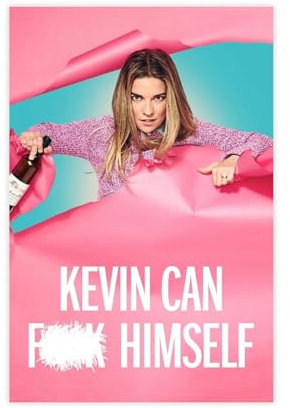STUYKDIA TV-Serie Kevin Can F-Himself Poster, Leinwand, Poster, Schlafzimmer, Dekoration, Landschaft, Büro, Raumdekoration, Geschenk, 30 x 45 cm