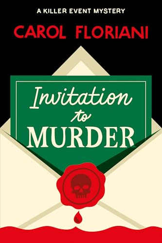 Invitation to Murder: A Killer Event Mystery