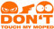 Don't Touch My Moped Aufkleber Sticker JDM Motorrad orange ca. 11x7 cm
