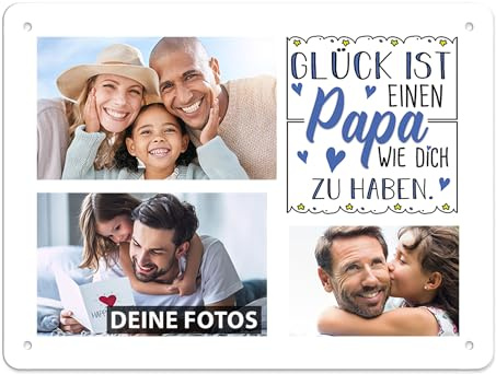 Blech-Schild selbst gestalten - Glück ist einen Papa wie dich zu haben - Metall-Poster mit 3 Fotos - Schild A5 I Personalisiertes Geschenk für den Papa, Geburtstag, Weihnachten