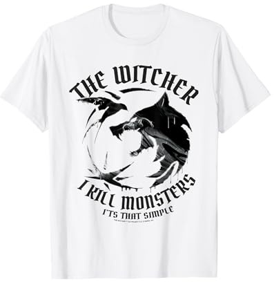 The Witcher I Kill Monsters T-Shirt