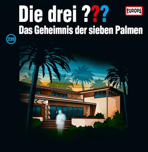 Folge 239: Das Geheimnis der sieben Palmen