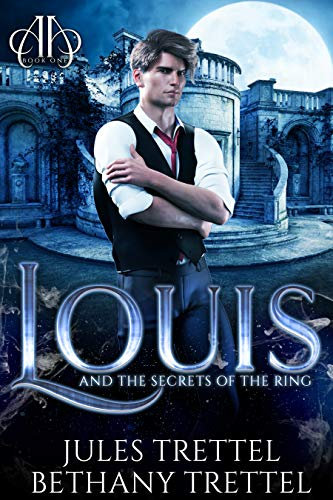 Louis and the Secrets of the Ring: An Alien Academy Series (Armstrong Academy Book 1) (English Edition)