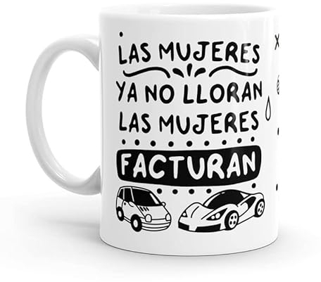 Puterful - Taza minimal con frase Las mujeres ya no lloran las mujeres facturan - Tazas originales para café - Resistente al microondas y lavavajillas