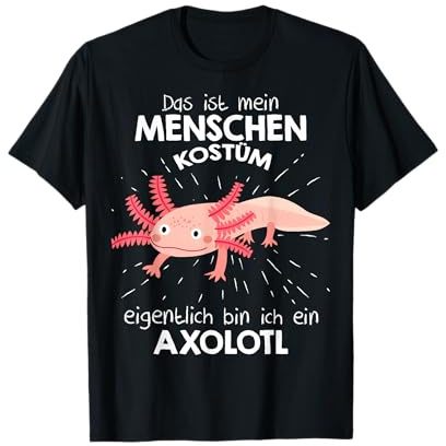 Mein Menschen Kostüm Bin ich ein Axolotl, Halloween Outfit T-Shirt
