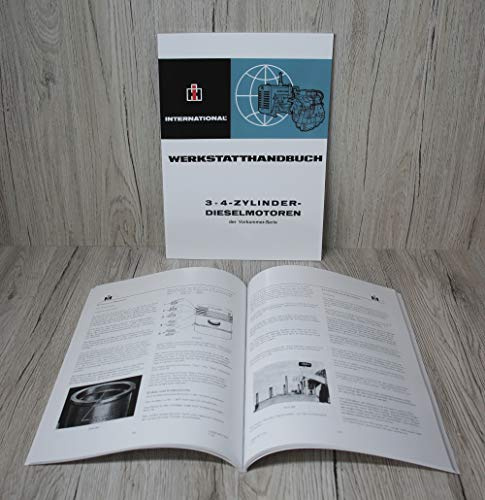 IHC Werkstatthandbuch Motor 3 + 4 – ZYLINDER - DIESELMOTOR der Vorkammer-Serie Traktor D-99 für DED – DED3 – D320 – D322 D-111 für 323 – 323V – D324 – D326 D-132 für DGD4