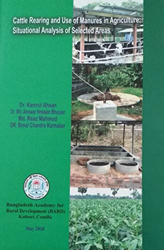 Cattle Rearing and Use of Manures in Agriculture: Situational Analysis of Selected Areas