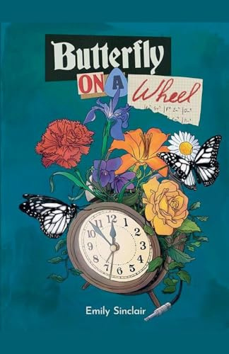 Butterfly on a Wheel (Fiore Della Morte, Band 1)