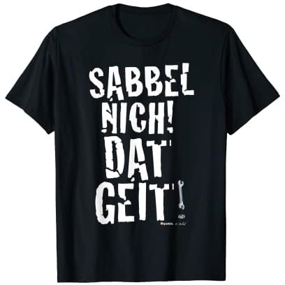 WERNER Sabbel nich! Dat geit! T-Shirt