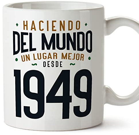 MUGFFINS Tazas 1949 Cumpleaños - En Español - Haciendo del Mundo un Lugar Mejor - 11 oz / 330 ml - Regalo original y divertido