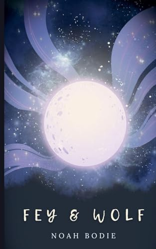 Fey & Wolf (The Novellas of Lusefell)