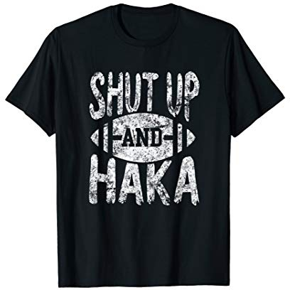 Shut Up And Haka New Zealand Rugby Team Sport Jersey T-Shirt