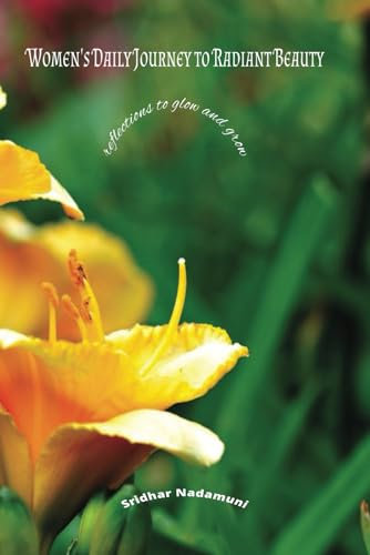 Women's Daily Journey to Radiant Beauty: Reflections to Glow and Grow