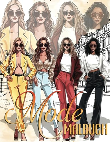 Mode Malbuch: 50 Outfits zum Ausmalen, Entspannung für Erwachsene und Jugendliche. Entdecke moderne Stile und stilvolle Designs.