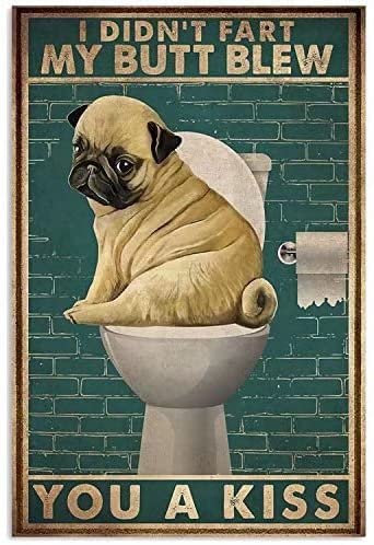Blechschild Mops Toilettenpapier Retro Metallschild Vintage Blechschild Kaffeeschild für Plakette Poster Cafe Wandkunst Geschenk 30,5 x 20,3 cm