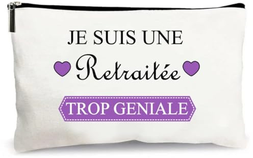 trousse beige je suis une retraitée trop géniale idée cadeau rangement