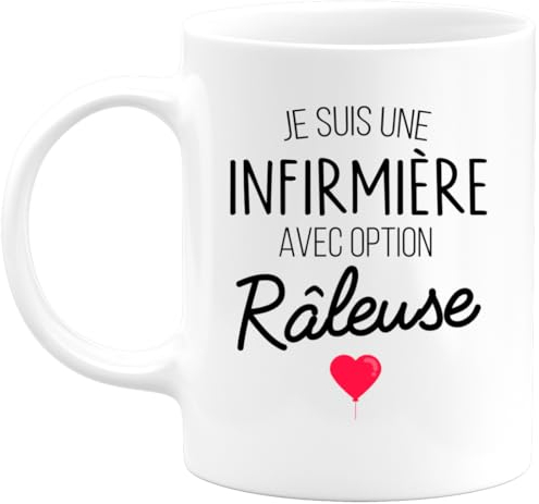 quotedazur - Mug Je Suis Une Infirmière Avec Option Râleuse - Cadeau Humour Pour Une Collègue Femme Infirmière - Tasse Idéale Pour Noël, Anniversaire, Départ Retraite, Mutation, Nouveau Poste
