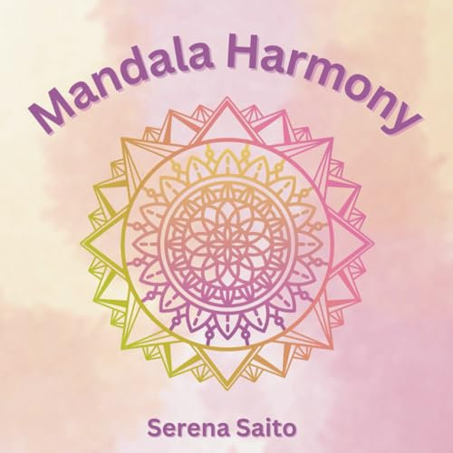 Mandala Harmony: Kreative Auszeit für Jung und Alt (Malbücher für Jung und Alt)