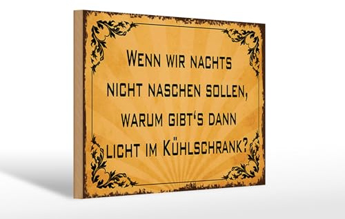 Femer Holzschild Spruch 20x30 cm Warum gibts dann Licht im Kühlschrank Deko Schild