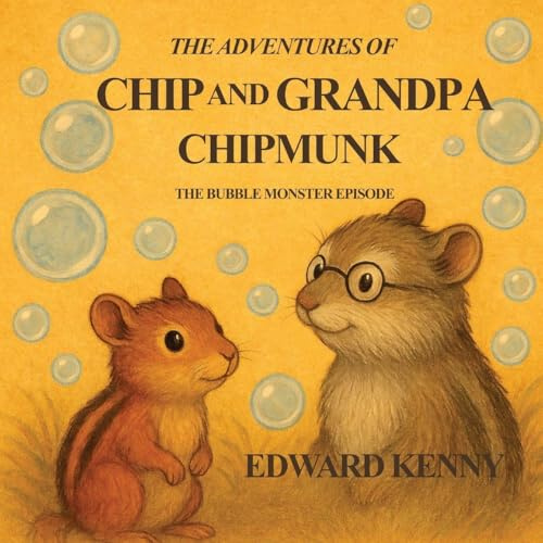 The Adventures of Chip and Grandpa Chipmunk