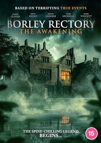 Borley Rectory: The Awakening