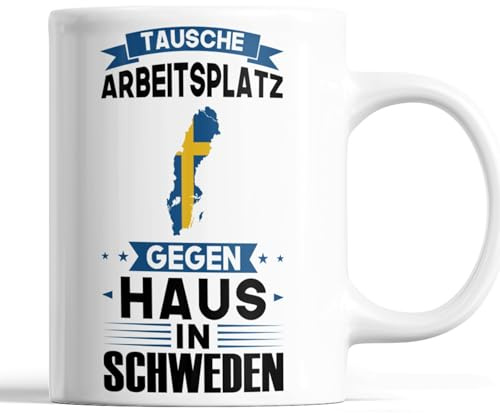 Schweden Tasse | tausche Arbeitsplatz gegen Haus in Schweden | schwedischen Geschenk Schwedische Flagge Tasse Schwedischen Würzeln Kaffeebecher lustig