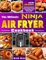 The Ultimate Ninja Air Fryer Cookbook: 500 Affordable, Mouthwatering and Super-Amazing Air Fryer Recipes For Everyday Enjoyment including Inspirations ... and Advanced Users. (English Edition)