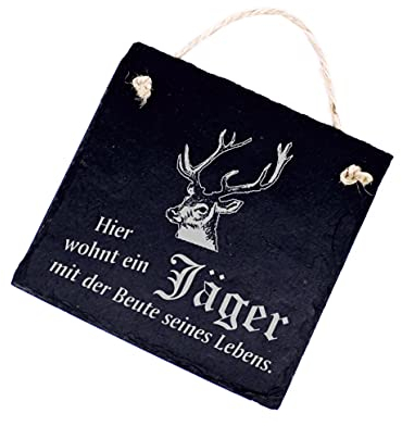Schild Hier wohnt ein Jäger mit der Beute seines Lebens - Hirsch Motiv - aus Schiefer - 11 x 11 cm
