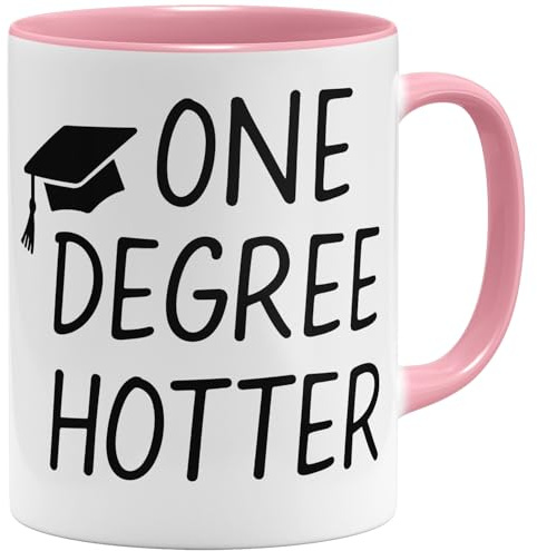 OM3 Bachelor Geschenk Tasse - Master Abschluss - One Degree Hotter - Keramik Becher - Beidseitig Bedruckt - Rosa