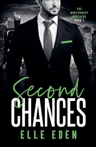 Second Chances (Montgomery Brothers, Band 1)